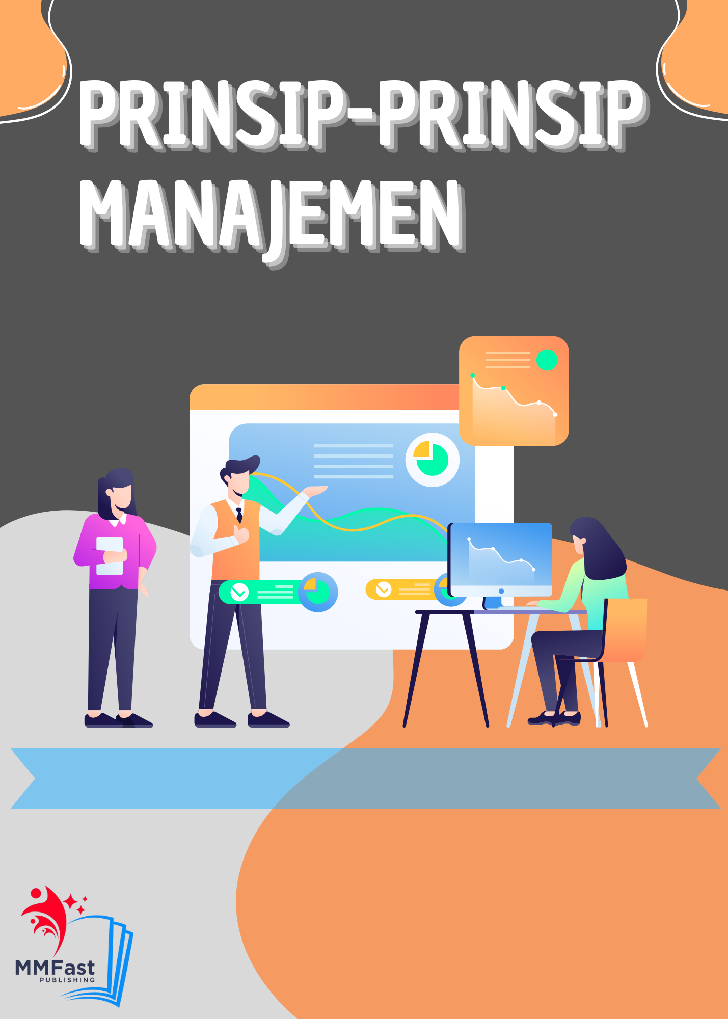 Prinsip-Prinsip Manajemen