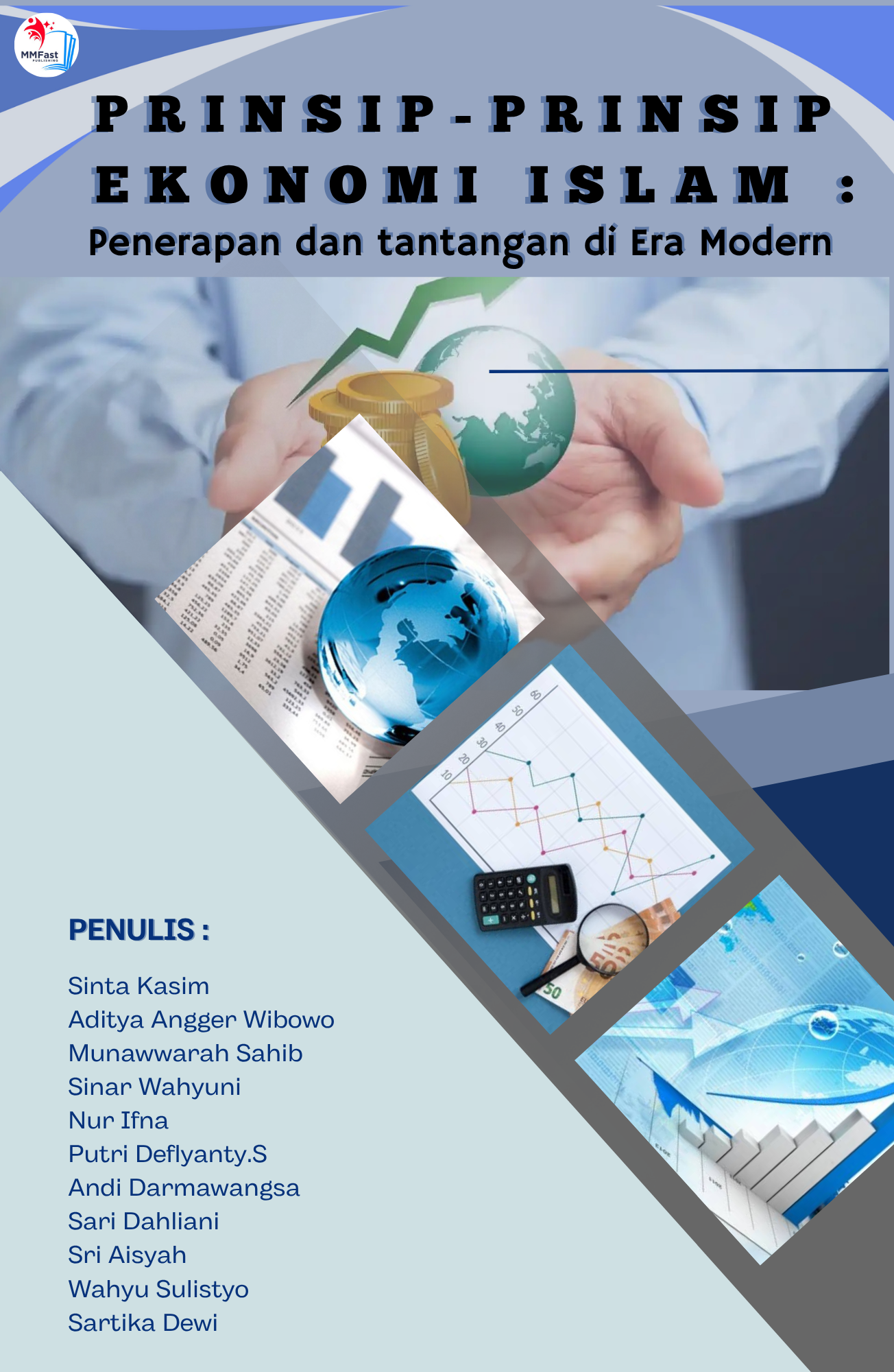 PRINSIP-PRINSIP EKONOMI ISLAM: PENERAPAN DAN TANTANGAN DI ERA MODERN