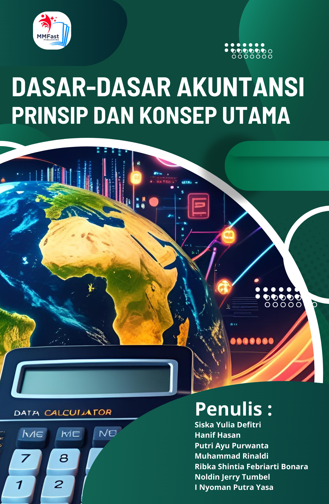 DASAR-DASAR AKUNTANSI PRINSIP DAN KONSEP UTAMA