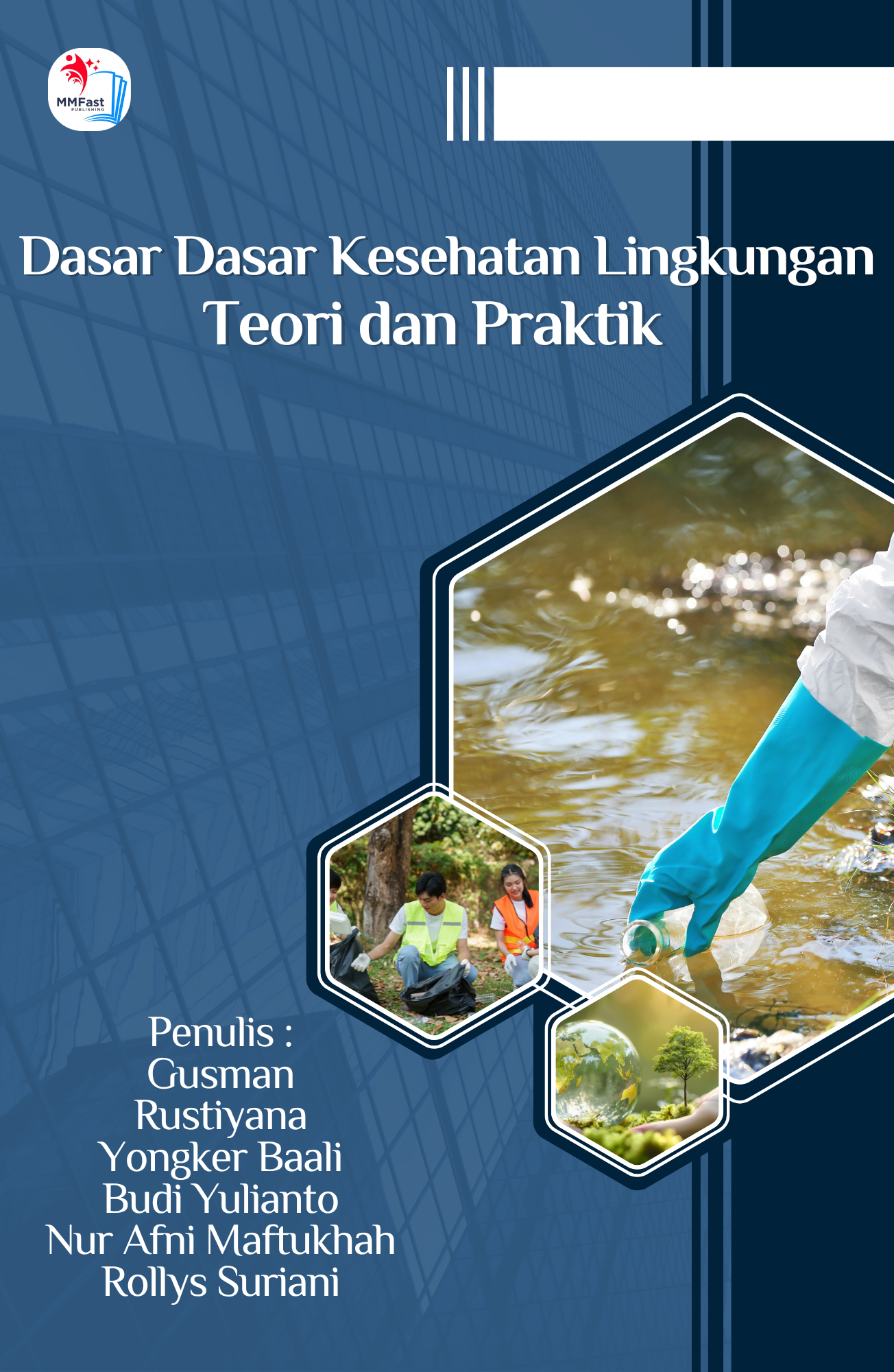 DASAR DASAR KESEHATAN LINGKUNGAN TEORI DAN PRAKTIK