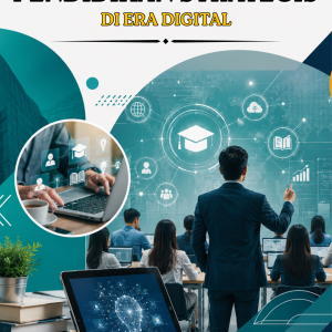 MANAJEMEN PENDIDIKAN STRATEGIS DI ERA DIGITAL