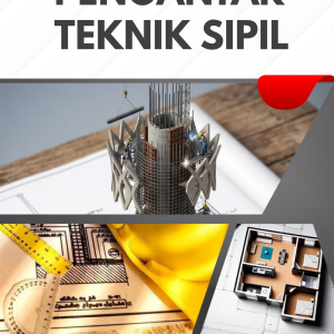 PENGANTAR TEKNIK SIPIL