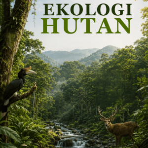 EKOLOGI HUTAN