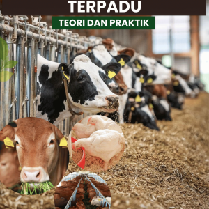 ILMU PETERNAKAN TERPADU: TEORI DAN PRAKTIK