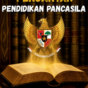 PENGANTAR PENDIDIKAN PANCASILA