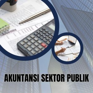 AKUNTANSI SEKTOR PUBLIK