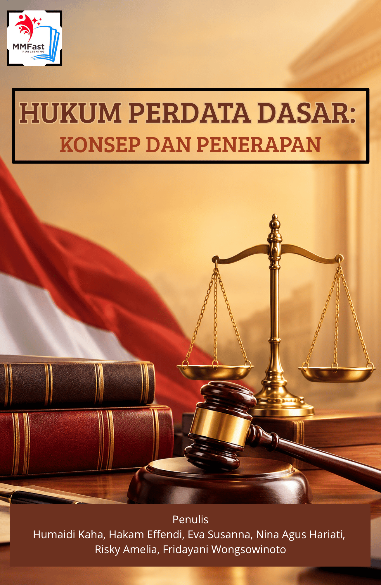 HUKUM PERDATA DASAR: KONSEP DAN PENERAPAN