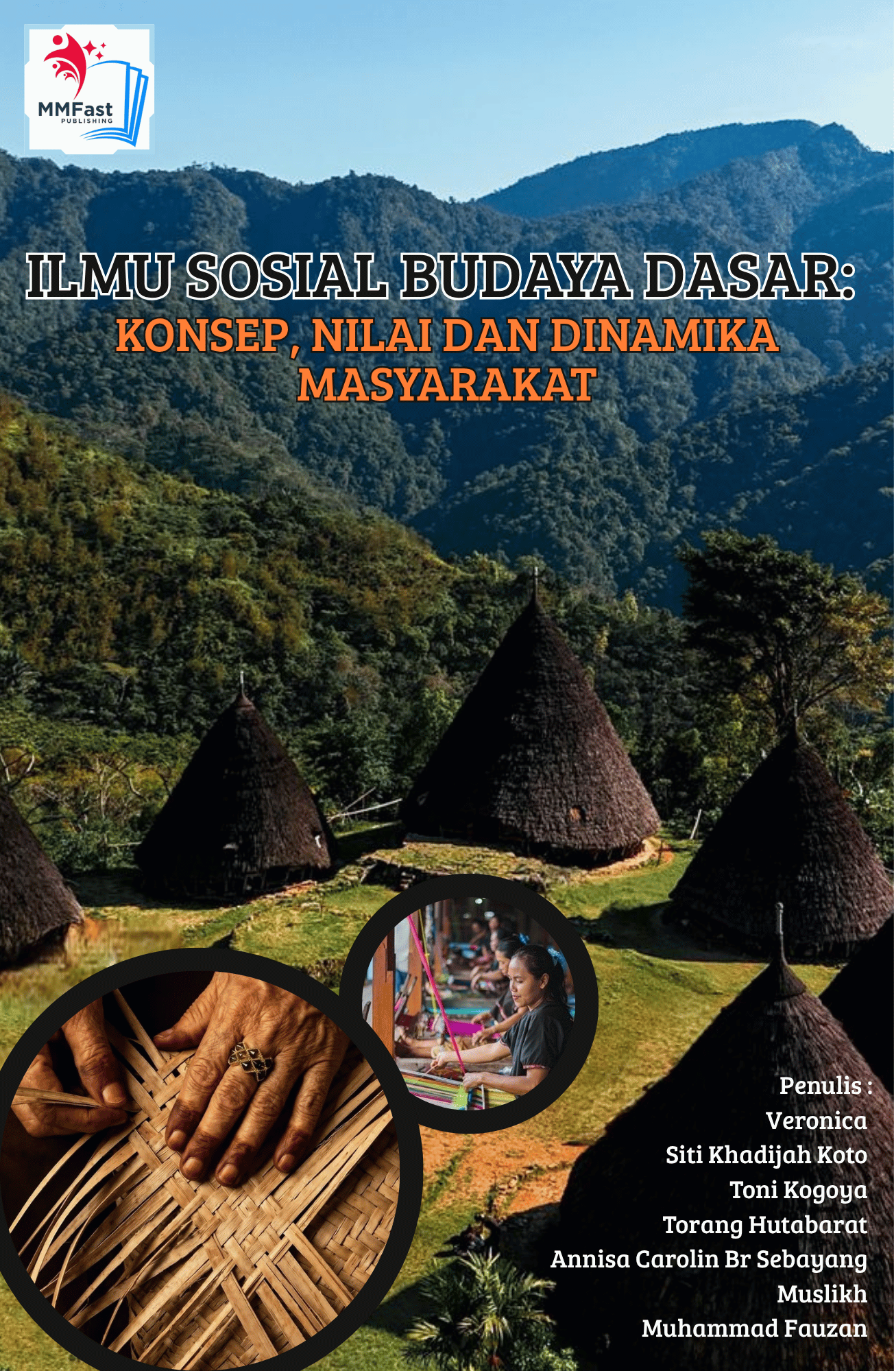 ILMU SOSIAL BUDAYA DASAR: KONSEP, NILAI DAN DINAMIKA MASYARAKAT
