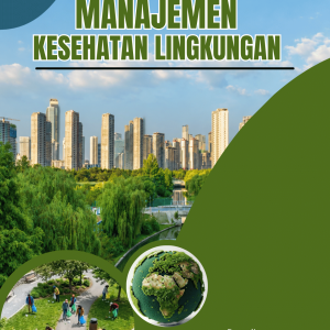 MANAJEMEN KESEHATAN LINGKUNGAN