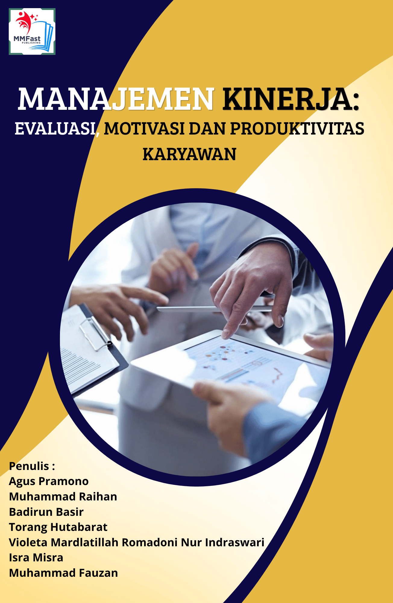 MANAJEMEN KINERJA: EVALUASI, MOTIVASI DAN PRODUKTIVITAS KARYAWAN - Image 2